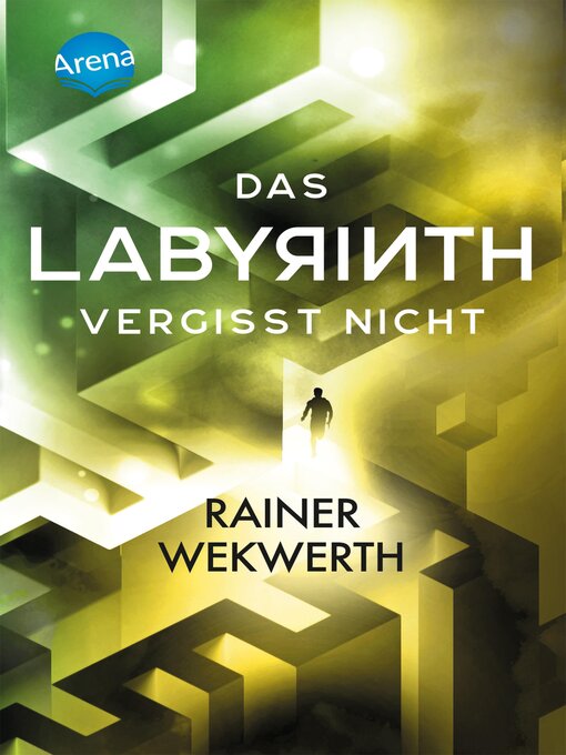 Cover image for Das Labyrinth (4). Das Labyrinth vergisst nicht